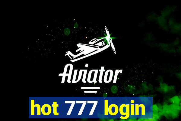 hot 777 login